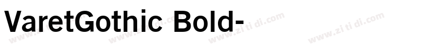 VaretGothic Bold字体转换 VaretGothic Bold字体转换